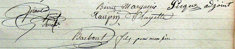 Signatures des Membres du Conseil Municipal de 1846 – Bécret , Marguerie, Picque, Taupin, Pluyette, Girard architecte et Barbaut fils (pour son père) (cliché jmrb_2007)